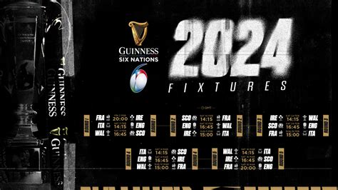 All times are UK and subject to change. . Six nations 2024 fixtures